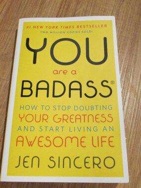 You are a Badass! by Jen Sincero Live an awesome life!